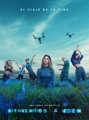 Affiche de la série Bienvenidos a Edén (2022) de Guillermo López Sánchez. Voir Bienvenidos a Edén en streaming / torrent sur meilleurs-films.fr