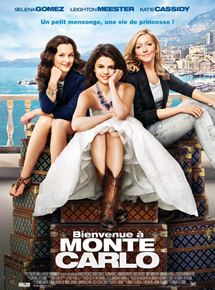 Affiche du film Bienvenue à Monte-Carlo (2011) de Thomas Bezucha. Voir Bienvenue à Monte-Carlo en streaming / torrent sur meilleurs-films.fr