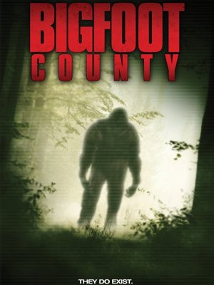 Affiche du film Bigfoot County (2012) de Stephon Stewart. Voir Bigfoot County en streaming / torrent sur meilleurs-films.fr