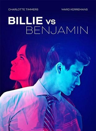 Affiche de la série Billie vs Benjamin (2022) de David Vennix. Voir Billie vs Benjamin en streaming / torrent sur meilleurs-films.fr