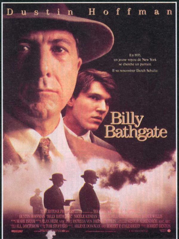 Affiche du film Billy Bathgate (1991) de Robert Benton Affiche du film Billy Bathgate (1991) de Robert Benton. Voir Billy Bathgate en streaming / torrent sur meilleurs-films.fr
