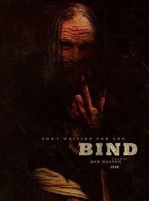 Affiche du film Bind (2011) de Dan Walton. Voir Bind en streaming / torrent sur meilleurs-films.fr