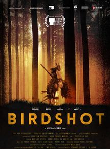 Affiche du film Birdshot (2016) de Mikhail Red Affiche du film Birdshot (2016) de Mikhail Red. Voir Birdshot en streaming / torrent sur meilleurs-films.fr