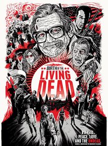 Affiche du film Birth of the Living Dead (2013) de Rob Kuhns. Voir Birth of the Living Dead en streaming / torrent sur meilleurs-films.fr