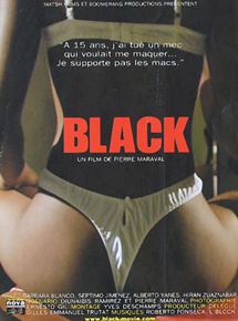 Affiche du film Black (2001) de Pierre Maraval. Voir Black en streaming / torrent sur meilleurs-films.fr