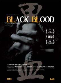 Affiche du film Black Blood (2010) de Miaoyan Zhang Affiche du film Black Blood (2010) de Miaoyan Zhang. Voir Black Blood en streaming / torrent sur meilleurs-films.fr