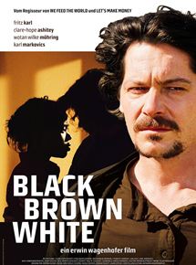 Affiche du film Black Brown White (2011) de Erwin Wagenhofer. Voir Black Brown White en streaming / torrent sur meilleurs-films.fr