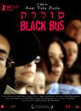 Affiche du film Black Bus (2010) de Anat Yuta Zuria. Voir Black Bus en streaming / torrent sur meilleurs-films.fr
