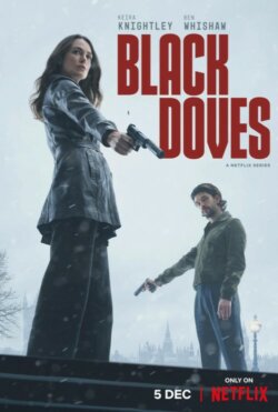 Affiche de la série Black Doves (2024) de Joe Barton.