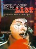 Affiche du film Black List (1995) de Jean-Marc Vallée. Voir Black List en streaming / torrent sur meilleurs-films.fr