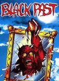 Affiche du film Black Past (1989) de Olaf Ittenbach Affiche du film Black Past (1989) de Olaf Ittenbach. Voir Black Past en streaming / torrent sur meilleurs-films.fr