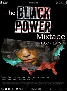 Affiche du film Black Power Mixtape (2011) de Göran Hugo Olsson. Voir Black Power Mixtape en streaming / torrent sur meilleurs-films.fr
