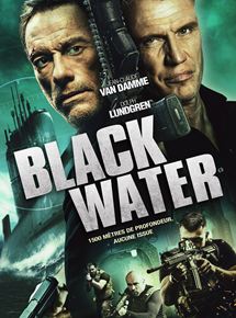 Affiche du film Black Water (2018) de Pasha Patriki. Voir Black Water en streaming / torrent sur meilleurs-films.fr