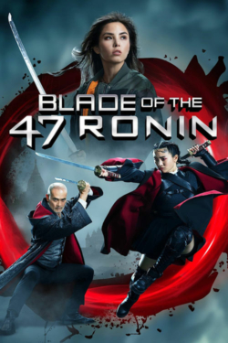 Affiche du film Blade of the 47 Ronin (2022) de AJ Lee & Ron Yuan.