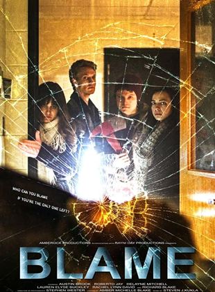 Affiche du film Blame (2020) de B.J. Rayniak Affiche du film Blame (2020) de B.J. Rayniak. Voir Blame en streaming / torrent sur meilleurs-films.fr