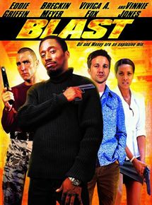 Affiche du film Blast (2003) de Anthony Hickox. Voir Blast en streaming / torrent sur meilleurs-films.fr