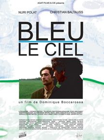 Affiche du film Bleu le ciel (1999) de Dominique Boccarossa. Voir Bleu le ciel en streaming / torrent sur meilleurs-films.fr