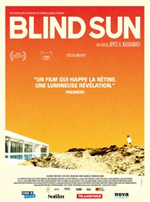 Affiche du film Blind Sun (2015) de Joyce A. Nashawati Affiche du film Blind Sun (2015) de Joyce A. Nashawati. Voir Blind Sun en streaming / torrent sur meilleurs-films.fr