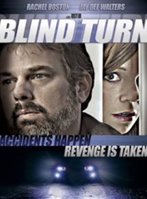 Affiche du film Blind Turn (2012) de Robert Orr Affiche du film Blind Turn (2012) de Robert Orr. Voir Blind Turn en streaming / torrent sur meilleurs-films.fr