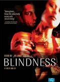 Affiche du film Blindness (1998) de Anna Chi. Voir Blindness en streaming / torrent sur meilleurs-films.fr