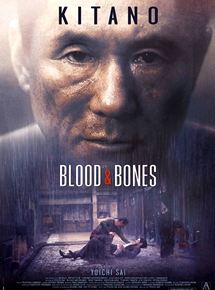 Affiche du film Blood and bones (2004) de Yoichi Sai. Voir Blood and bones en streaming / torrent sur meilleurs-films.fr