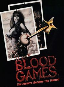 Affiche du film Blood games (1990) de Tanya Rosenberg. Voir Blood games en streaming / torrent sur meilleurs-films.fr