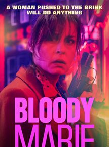 Affiche du film Bloody Marie (2019) de Lennert Hillege. Voir Bloody Marie en streaming / torrent sur meilleurs-films.fr
