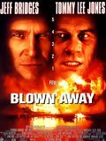 Affiche du film Blown Away (1994) de Stephen Hopkins Affiche du film Blown Away (1994) de Stephen Hopkins. Voir Blown Away en streaming / torrent sur meilleurs-films.fr