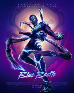 Affiche du film Blue Beetle (2023) de Angel Manuel Soto.