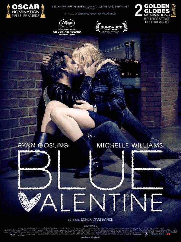 Affiche du film Blue Valentine (2010) de Derek Cianfrance Affiche du film Blue Valentine (2010) de Derek Cianfrance. Voir Blue Valentine en streaming / torrent sur meilleurs-films.fr
