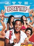 Affiche du film Boat Trip (2002) de Mort Nathan. Voir Boat Trip en streaming / torrent sur meilleurs-films.fr