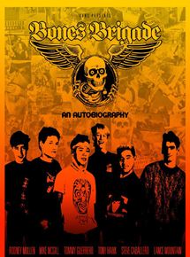 Affiche du film Bones Brigade: An Autobiography (2012) de Stacy Peralta. Voir Bones Brigade: An Autobiography en streaming / torrent sur meilleurs-films.fr