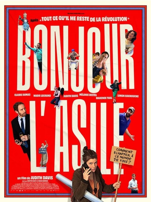 Affiche du film Bonjour l’asile (2025) de Judith Davis Affiche du film Bonjour l’asile (2025) de Judith Davis. Voir Bonjour l’asile en streaming / torrent sur meilleurs-films.fr