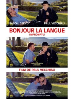 Affiche du film Bonjour la langue (2025) de Paul Vecchiali.