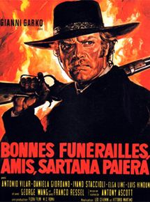 Affiche du film Bonnes funérailles, amis, Sartana paiera (1970) de Giuliano Carnimeo. Voir Bonnes funérailles, amis, Sartana paiera en streaming / torrent sur meilleurs-films.fr