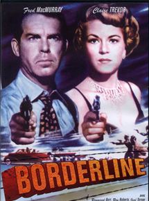 Affiche du film Borderline (1950) de William A. Seiter Affiche du film Borderline (1950) de William A. Seiter. Voir Borderline en streaming / torrent sur meilleurs-films.fr