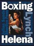 Affiche du film Boxing Helena (1993) de Jennifer Lynch. Voir Boxing Helena en streaming / torrent sur meilleurs-films.fr