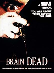 Affiche du film Brain Dead (1990) de Adam Simon. Voir Brain Dead en streaming / torrent sur meilleurs-films.fr