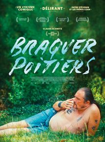 Affiche du film Braquer Poitiers (2019) de Claude Schmitz. Voir Braquer Poitiers en streaming / torrent sur meilleurs-films.fr