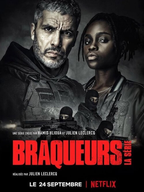 Affiche de la série Braqueurs: La série (2021) de Hamid Hlioua. Voir Braqueurs: La série en streaming / torrent sur meilleurs-films.fr