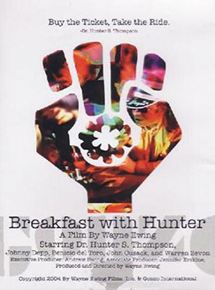 Affiche du film Breakfast with Hunter (2003) de Wayne Ewing. Voir Breakfast with Hunter en streaming / torrent sur meilleurs-films.fr