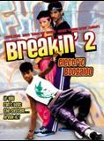 Affiche du film Breakin’ 2 (1984) de Sam Firstenberg. Voir Breakin’ 2 en streaming / torrent sur meilleurs-films.fr