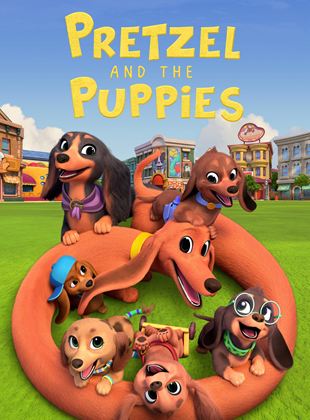 Affiche de la série Bretzel et les bébés chiens (2022) de Steve Altiere. Voir Bretzel et les bébés chiens en streaming / torrent sur meilleurs-films.fr