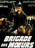 Affiche du film Brigade des moeurs (1985) de Max Pécas. Voir Brigade des moeurs en streaming / torrent sur meilleurs-films.fr