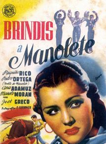 Affiche du film Brindis a Manolete (1948) de Florián Rey. Voir Brindis a Manolete en streaming / torrent sur meilleurs-films.fr