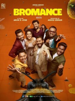 Affiche du film Bromance (2025) de Arun D. Jose.