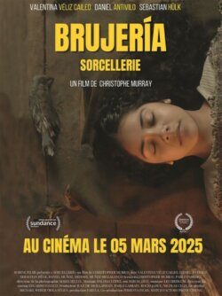 Affiche du film Brujeria -Sorcellerie (2025) de Christopher Murray.