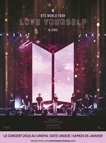 Affiche du film BTS World Tour: Love Yourself in Seoul (2018) de Big Hit Entertainment Affiche du film BTS World Tour: Love Yourself in Seoul (2018) de Big Hit Entertainment. Voir BTS World Tour: Love Yourself in Seoul en streaming / torrent sur meilleurs-films.fr