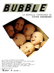 Affiche du film Bubble (2005) de Steven Soderbergh. Voir Bubble en streaming / torrent sur meilleurs-films.fr