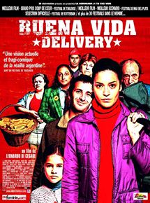 Affiche du film Buena Vida Delivery (2004) de Leonardo Di Cesare. Voir Buena Vida Delivery en streaming / torrent sur meilleurs-films.fr